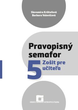 Náhľad: Pravopisný semafor 5 - Zošit pre učiteľa