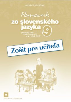 Náhľad: Zošit pre učiteľa - Pomocník zo SJ -  9 ZŠ a 4 GOŠ