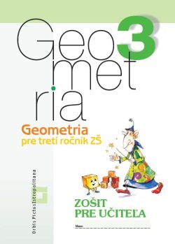 Náhľad: Zošit pre učiteľa - Geometria 3  ZŠ