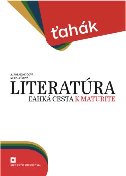 Náhľad: Ťahák: Literatúra - ľahká cesta k maturite
